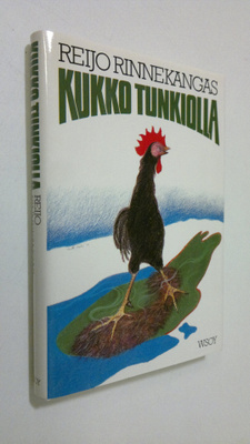Rax Rinnekangas : Kukko tunkiolla : ajan kuvia