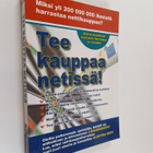 Jukka-Pekka Linden : Tee kauppaa netissä : kaikki, mitä s... - pikkukuva 1