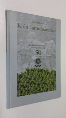 Antti Henttonen : Kuin karhunsammal : Helsingin reserviup...