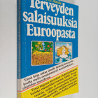 Paavo O Airola : Terveyden salaisuuksia Euroopasta - pikkukuva 1