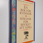 Anne Wilson Schaef : En bok för kvinnor som har för mycke... - pikkukuva 1