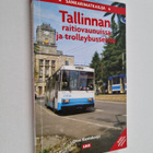 Otso Kantokorpi : Sankarimatkailija Tallinnan raitiovaunu... - pikkukuva 1