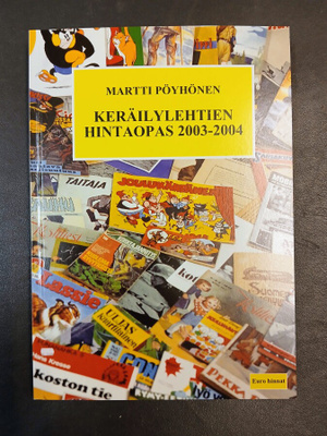 Keräilylehtien hintaopas 2003-2004 tekijänä Martti Pöyhönen