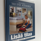 Suuri suomalainen Tee itse -käsikirja 11 : Lisää tilaa : ... - pikkukuva 1