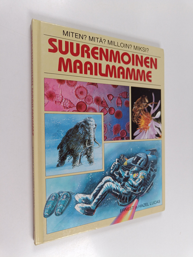 Ernest Lucas : Suurenmoinen maailmamme