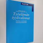 Robert Bolton : Työelämän tyylivalinnat : käsikirja tehok... - pikkukuva 1