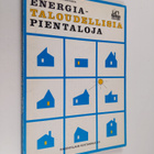 Anders Ekman ym. : Energiataloudellisia pientaloja - pikkukuva 1