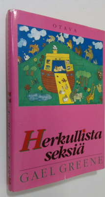 Gael Greene : Herkullista seksiä