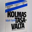 Matti Sipilä : Kolmas tasavalta : pitkä esitelmä menneest... - pikkukuva 1