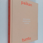Antti (toim.) Möller : Paikan tuntu - pikkukuva 1