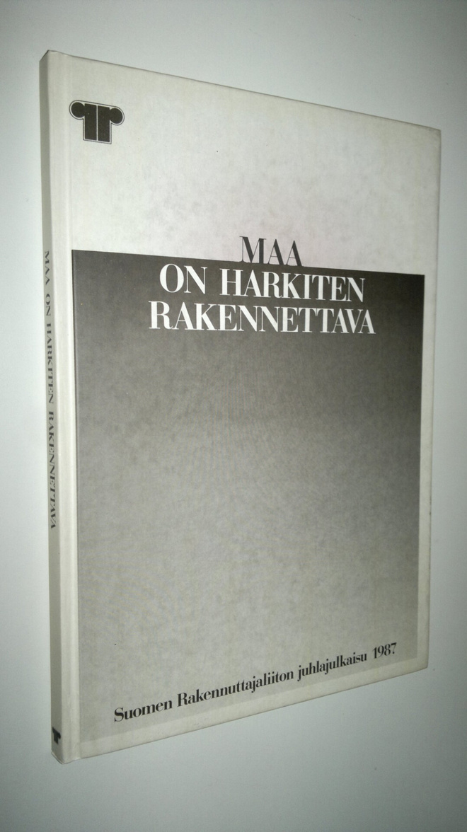 Juha (toim.) Salmi : Maa on harkiten rakennettava : Suome...