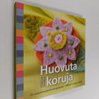 Teresa Searle : Huovuta koruja! 25 erilaisilla helpoilla ... - pikkukuva 1