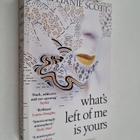 Stephanie Scott : What's left of me is yours - pikkukuva 1