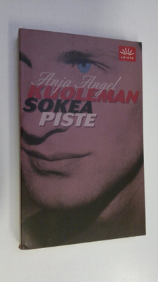 Anja Angel : Kuoleman sokea piste
