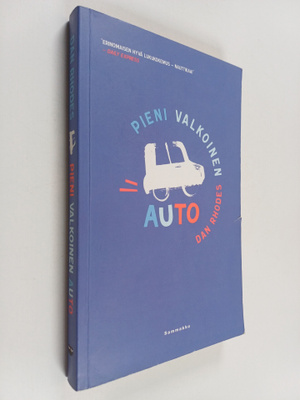 Dan Rhodes : Pieni valkoinen auto : romaani