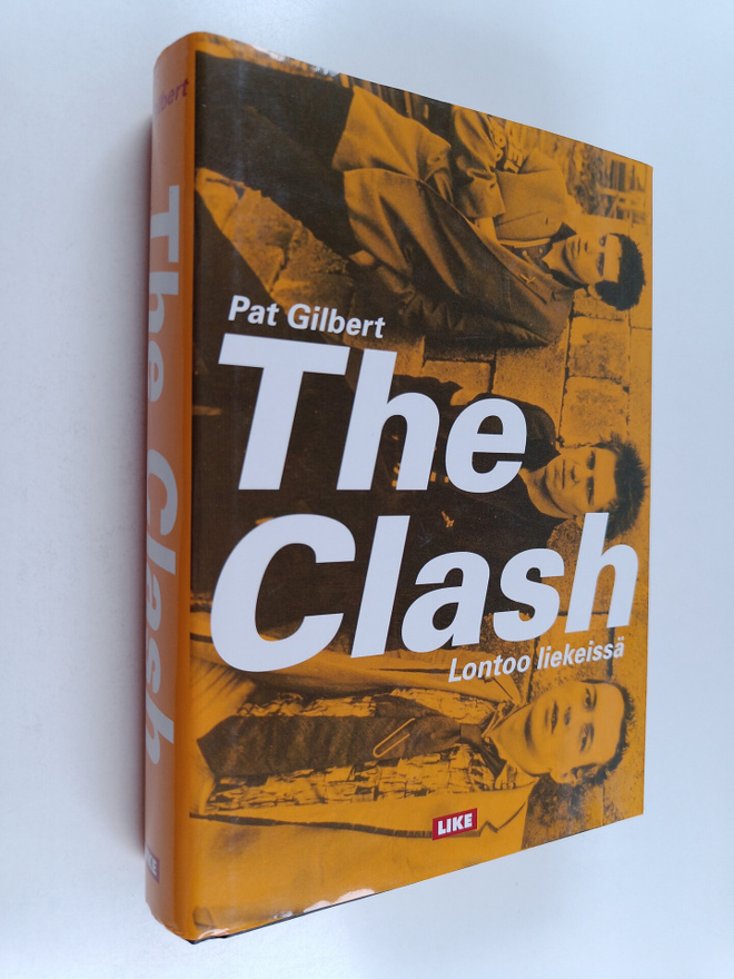 Juha Ahokas ym. : The Clash : Lontoo liekeissä