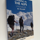 Kev Reynolds : Walking in the Alps : A comprehensive guid... - pikkukuva 1