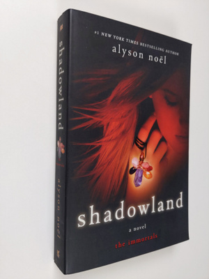 Alyson Noel : Shadowland