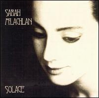 SARAH MCLACHLAN: Solace (CD), 1991, ks. esittely