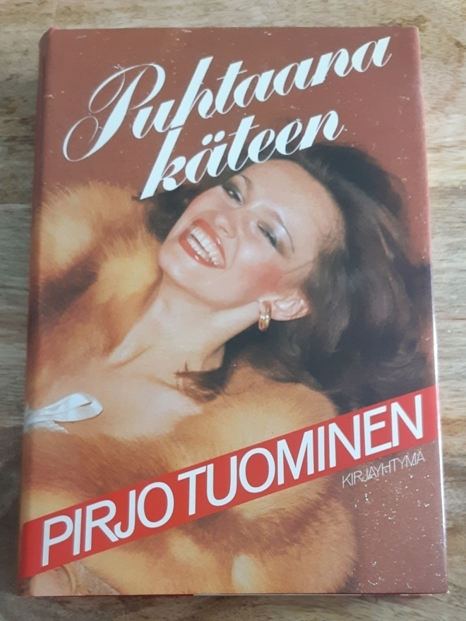 Pirjo Tuominen - Puhtaana käteen