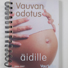 E. Kitt Sandvik : Vauvan odotus äidille/isälle 2006-2007 - pikkukuva 2