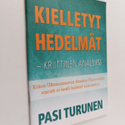 Pasi Turunen : Kielletyt hedelmät : kriittinen analyysi :... - pikkukuva 1