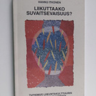 Hannu Itkonen : Liikuttaako suvaitsevaisuus? : tutkimus l... - pikkukuva 1