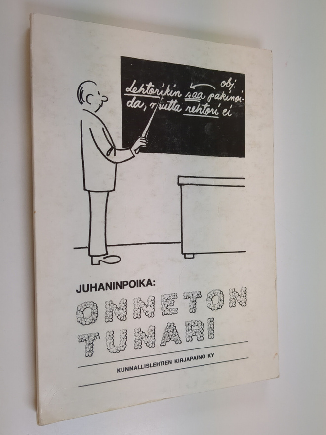 Juhaninpoika : Onneton tunari : Valikoima Pieksämäen Lehd...