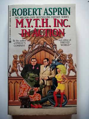 Asprin, Robert: Myth Adventures 9: M.Y.T.H. Inc. In Action