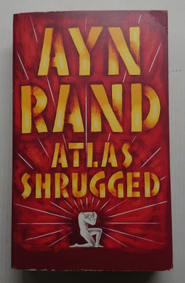 Ayn Rand - Atlas Shrugged