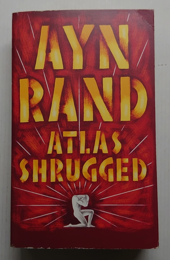 Ayn Rand - Atlas Shrugged
