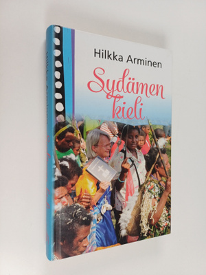 Hilkka Arminen : Sydämen kieli