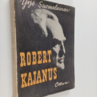 Yrjö Suomalainen : Robert Kajanus : hänen elämänsä ja toi... - pikkukuva 1