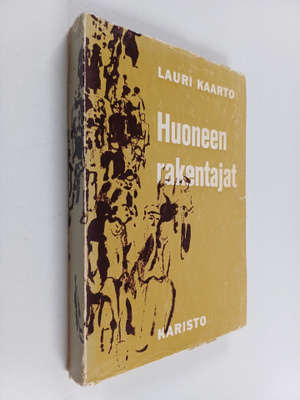 Lauri Kaarto : Huoneenrakentajat
