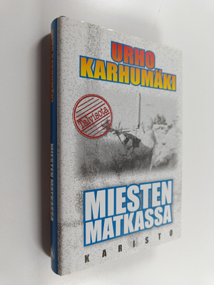 Urho Karhumäki : Miesten matkassa