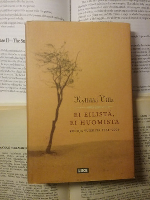 Kyllikki Villa - Ei eilistä, ei huomista (sid.)