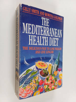 Gilly Smith ym. : The Mediterranean Health Diet - The Del...
