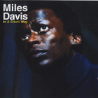 Miles Davis - In A Silent Way - pikkukuva 1