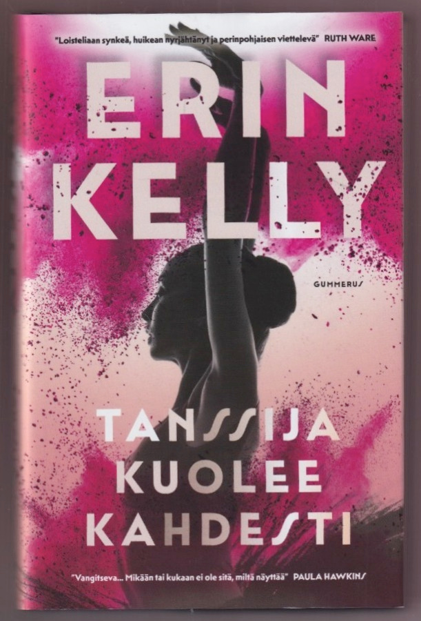Erin Kelly: Tanssija kuolee kahdesti