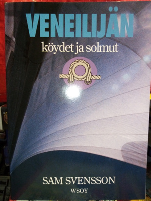 Svensson : VENEILIJÄN KÖYDET JA SOLMUT ( SIS POSTIKULU)