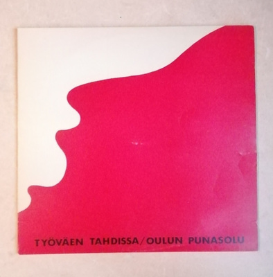 LRLP 176 TYÖVÅEN TAHDISSA / OULUN Punasolu