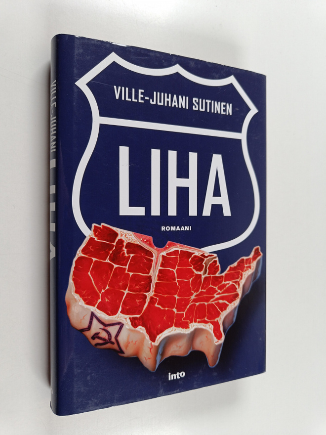 Ville-Juhani Sutinen : Liha : romaani