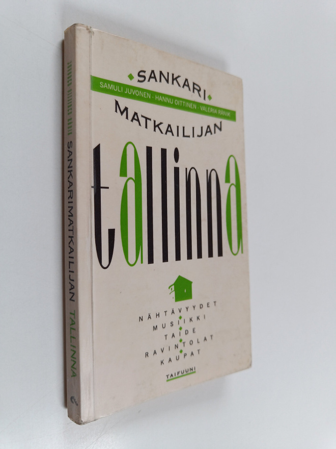 Samuli Juvonen : Sankarimatkailijan Tallinna