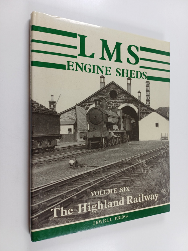 James Stevenson ym. : Lms Engine Sheds : Their History an...