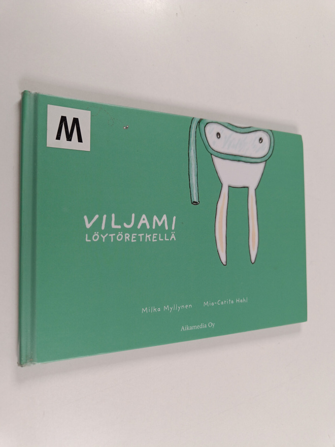 Milka Myllynen : Viljami löytöretkellä