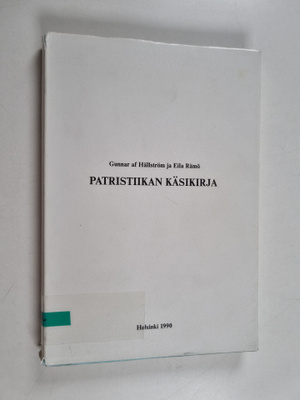 Gunnar af Hällström ym. : Patristiikan käsikirja
