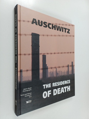 Auschwitz : the Residence of Death
