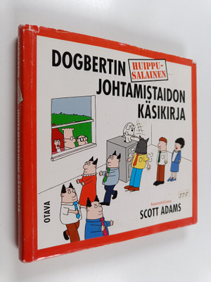 Scott Adams : Dogbertin huippusalainen johtamistaidon käs...