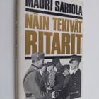 Mauri Sariola : Näin tekivät ritarit - pikkukuva 1