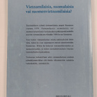 Liisa Oinonen : Vietnamilaisia, suomalaisia vai suomenvie... - pikkukuva 2